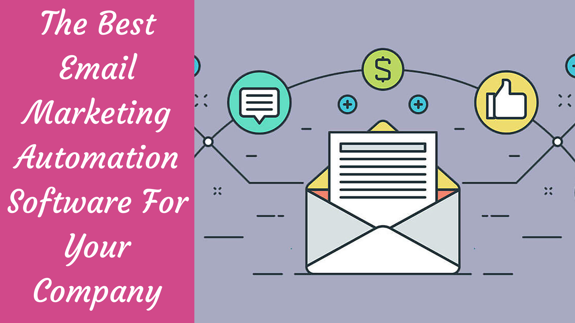 The Best Email Marketing Automation Software For Your Company